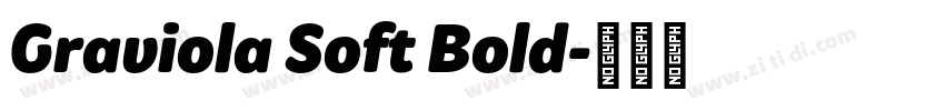 Graviola Soft Bold字体转换 Graviola Soft Bold字体转换